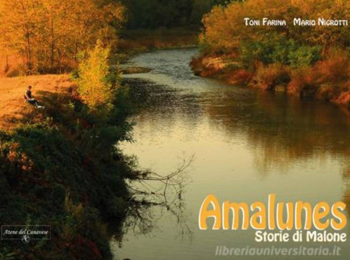 Volpiano ospita Toni Farina e Mario Nigrotti: presentazione del libro “Amalunes – Storie di Malone”